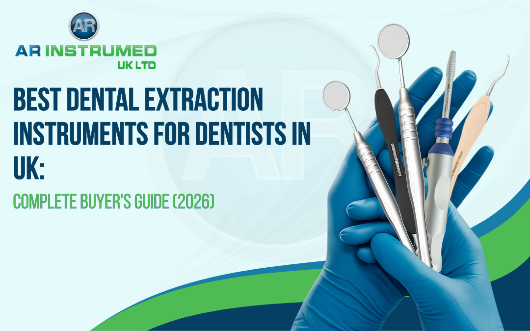 Best Dental Extraction Instruments for Dentists in UK: Complete Buyer's Guide (2026)